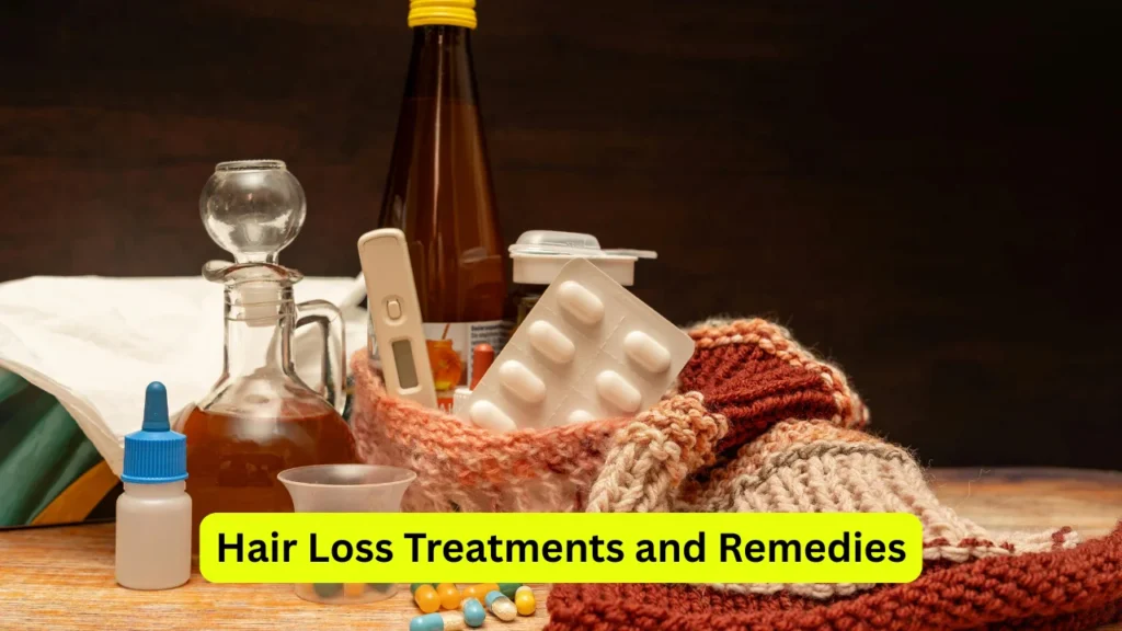 Hair Loss Treatments and Remedies