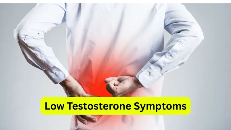 Low Testosterone Symptoms