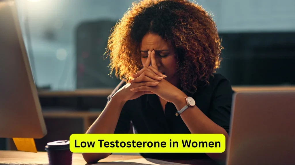 Low Testosterone in Women